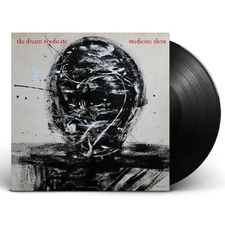 Dream Syndicate - Medicine Show