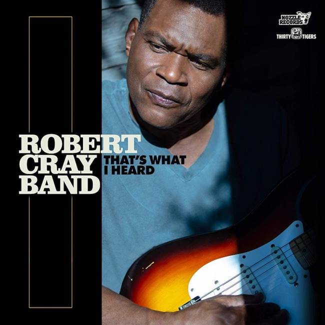 Cray,Robert - That's What I Heard