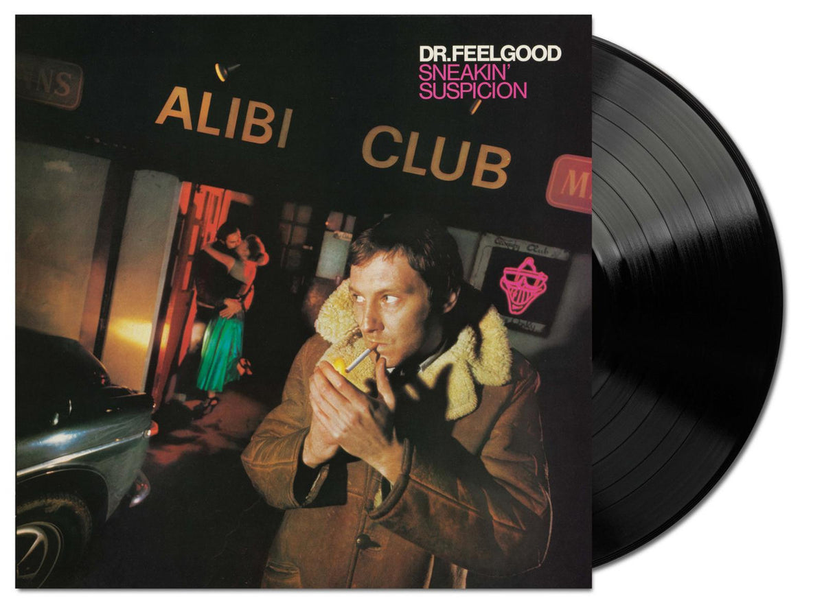 Dr. Feelgood - Sneakin Suspicion