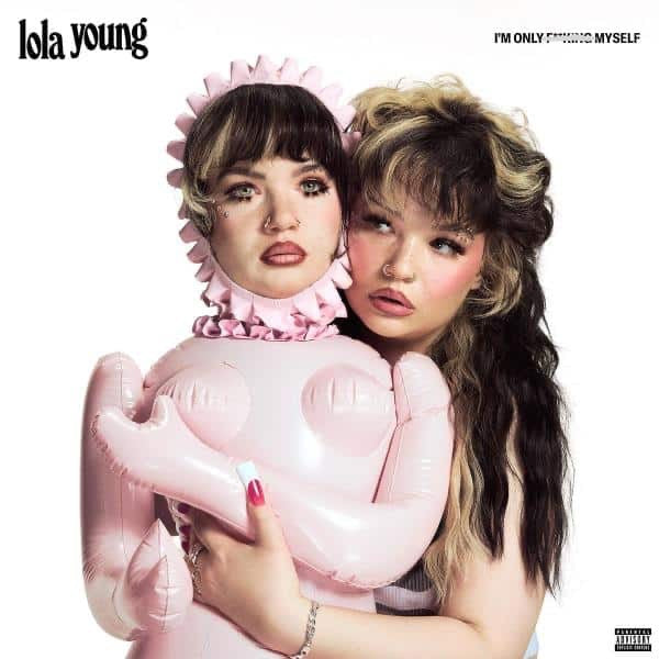 Lola Young - I'm Only F**king Myself