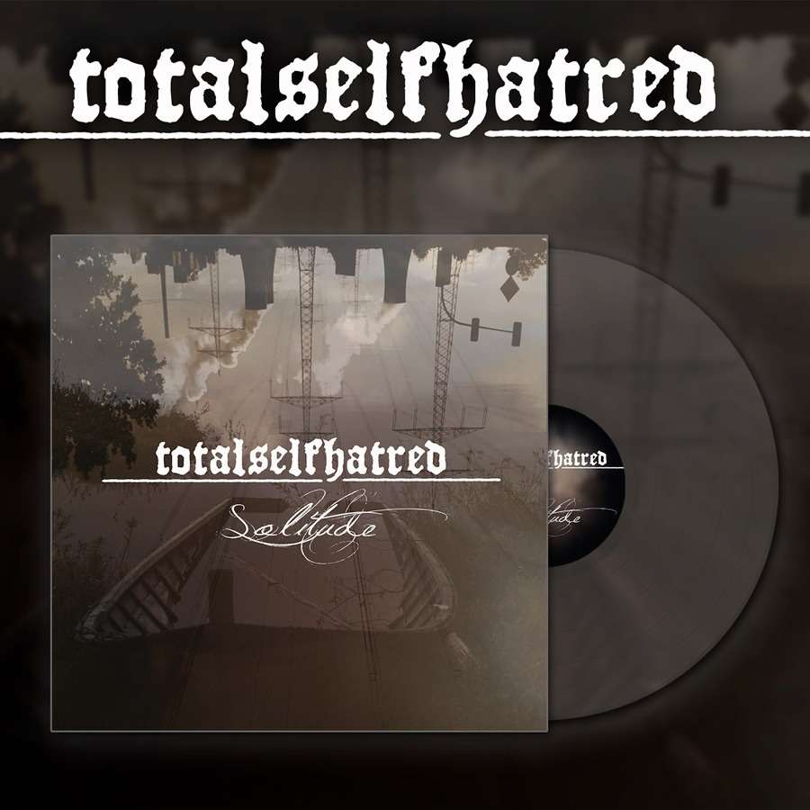 Totalselfhatred – Solitude