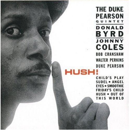 Pearson, Duke -Quintet- Hush