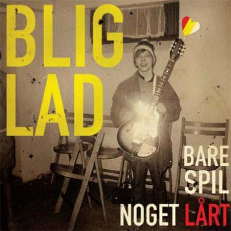 Bliglad - Bare Spil Noget Lårt