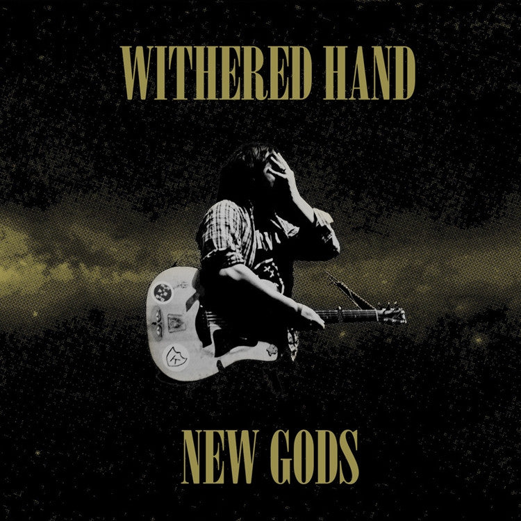 Withered Hand - New Gods