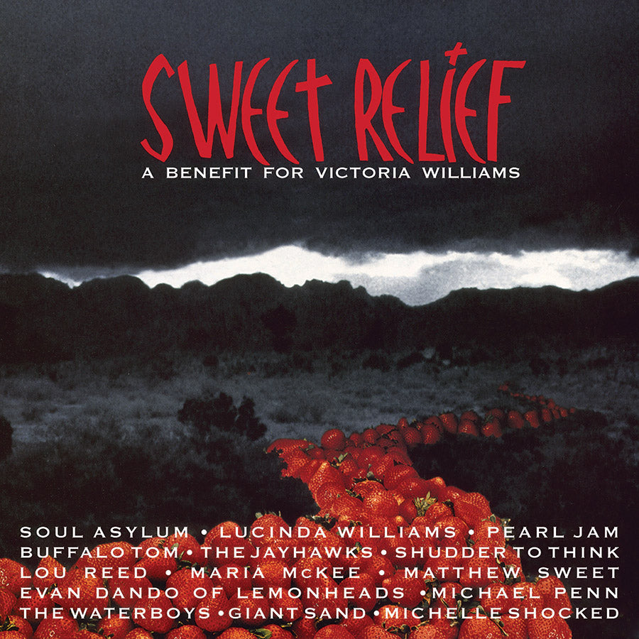 Sweet Relief: A Benefit For Victoria Williams - V/A
