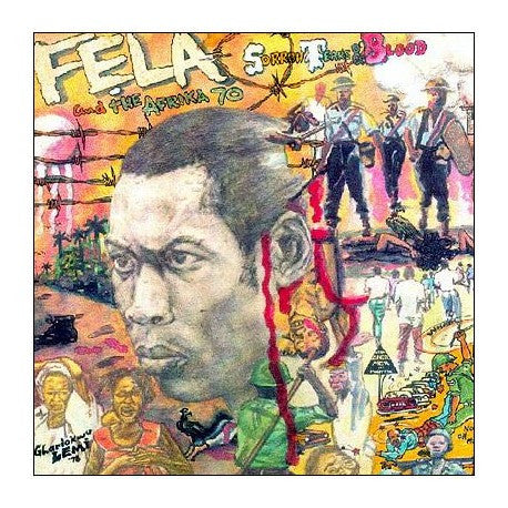 Kuti, Fela - Sorrow Tears And Blood