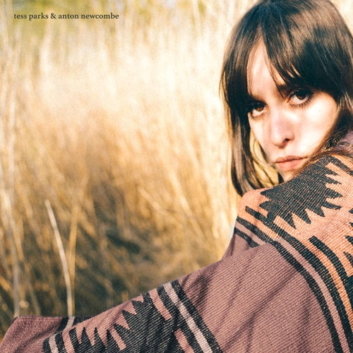 Parks, Tess & Anton Newco - Tess Parks & Anton Newco