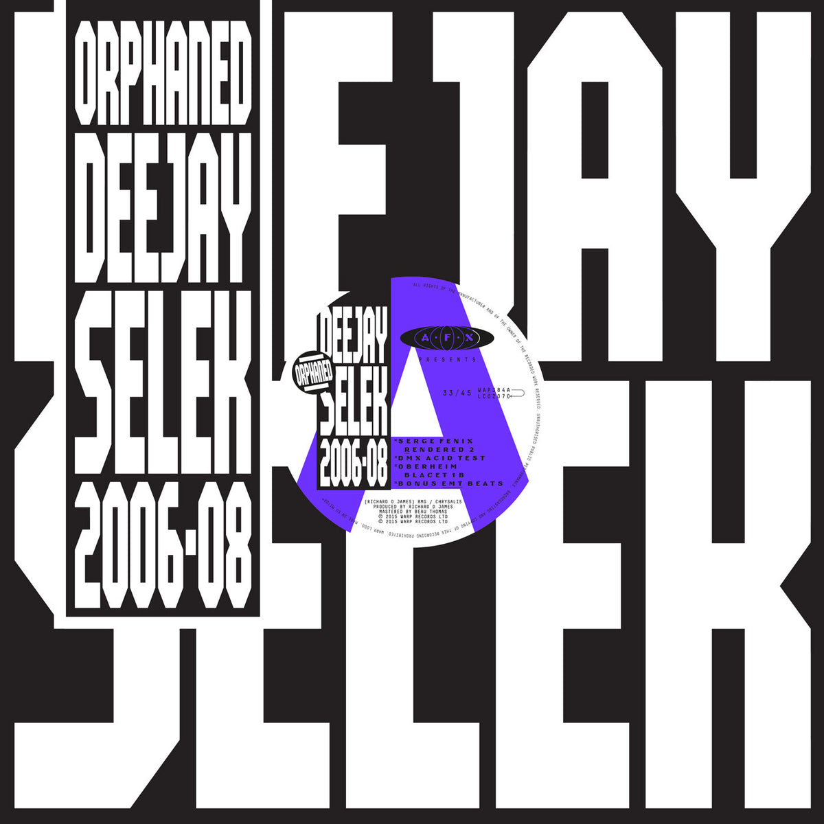 AFX – Orphaned Deejay Selek 2006-08