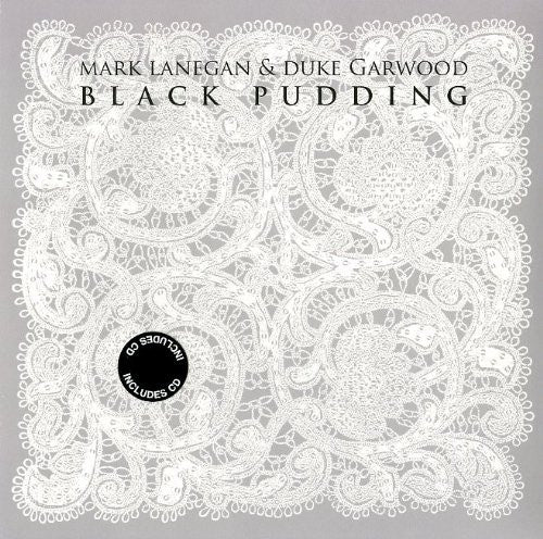 Lanegan, Mark & Duke Garwood - Black Pudding