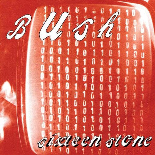 Bush - Sixteen Stone