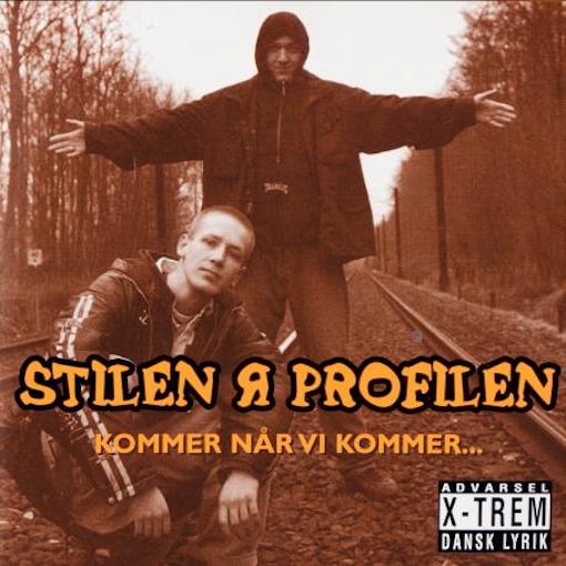Stilen R Profilen – Kommer Når Vi Kommer