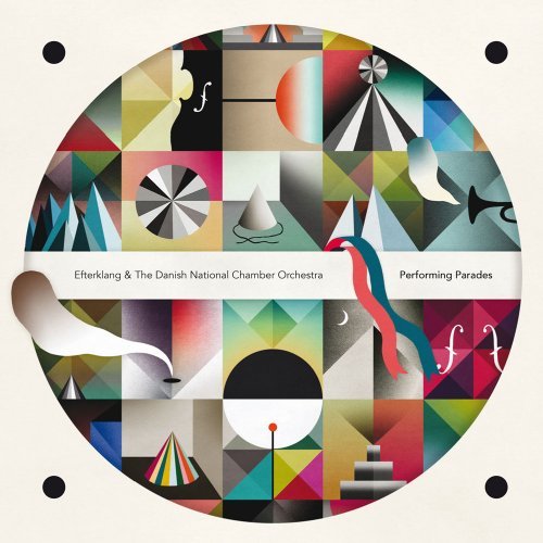 Efterklang And The Danish National Chamber Orchestra - Performing parades