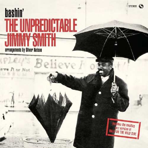 Smith, Jimmy – Bashin' - The Unpredictable Jimmy Smith
