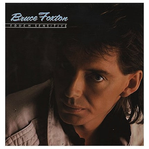 Foxton, Bruce - Touch Sensitive.