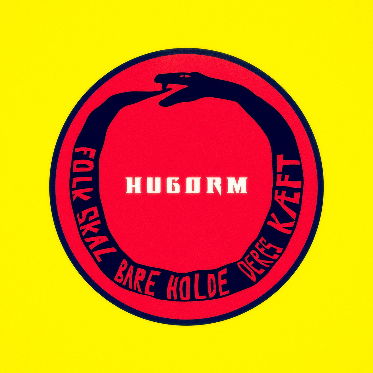 Hugorm - Folk Skal Bare Holde Deres Kæft