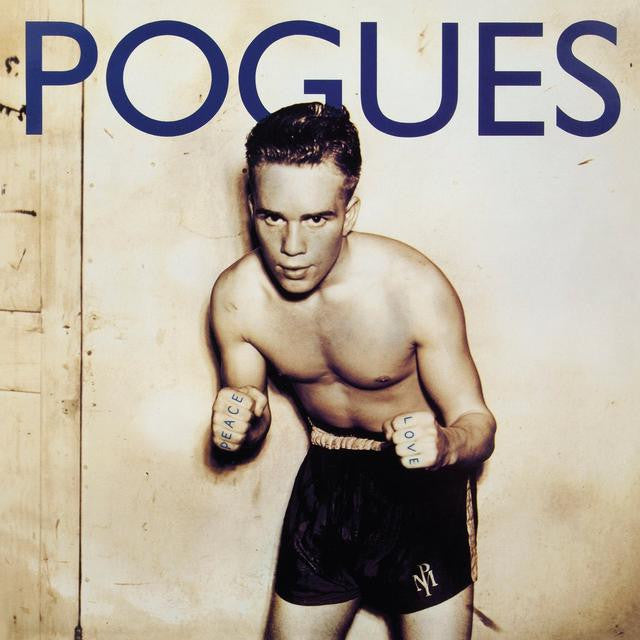 Pogues - Peace & Love
