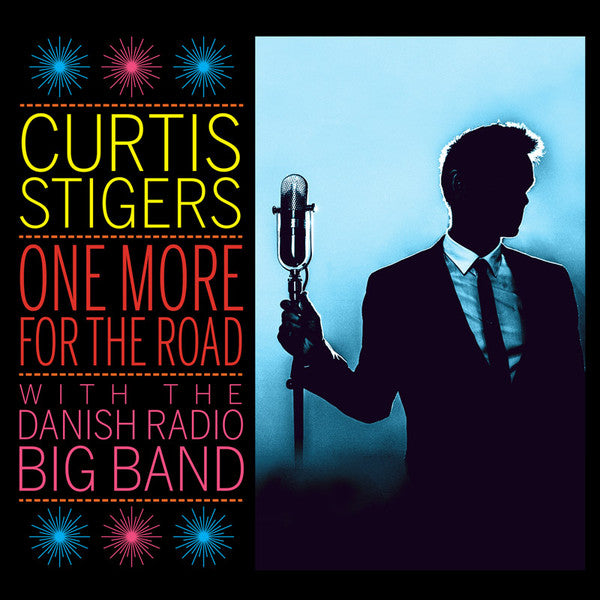 Stigers, Curtis /The Danish Radio Big Band – One More For The Road