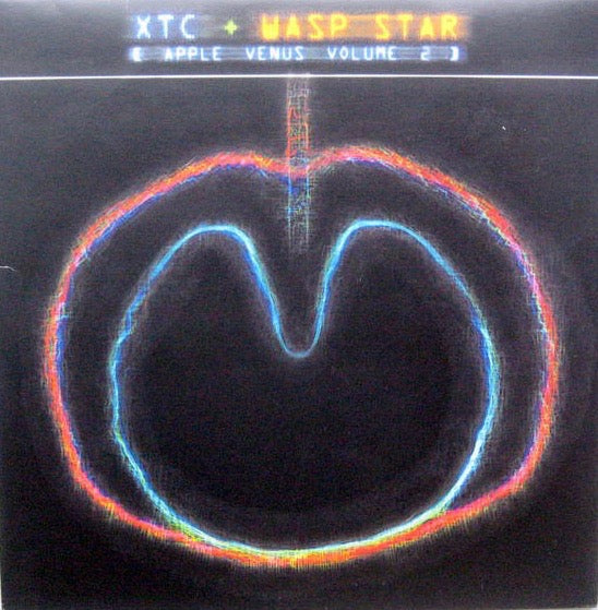 XTC – Wasp Star (Apple Venus Vol. 2)