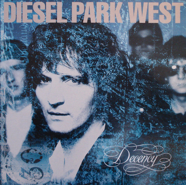 Diesel Park West – Decency