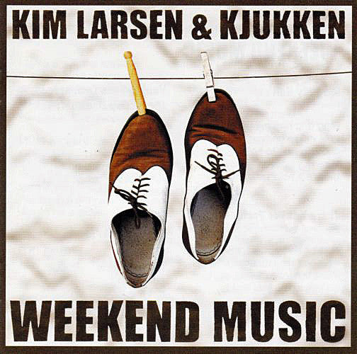 Larsen, Kim & Kjukken – Weekend Music