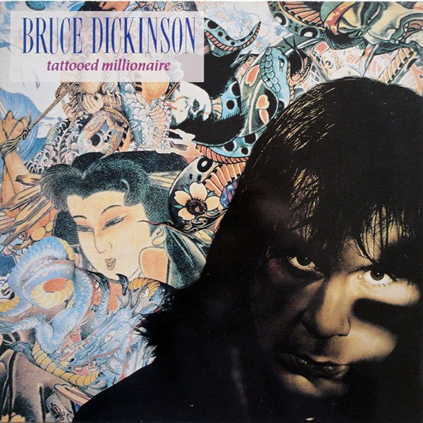 Dickinson, Bruce – Tattooed Millionaire