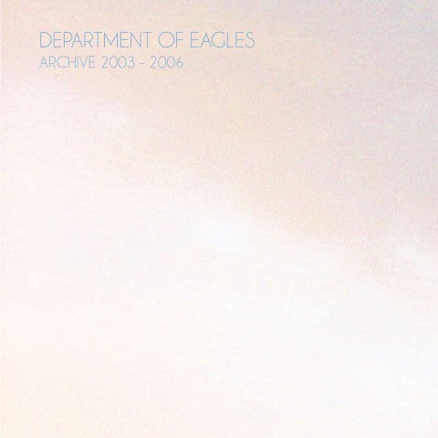 Department Of Eagles – Archive 2003-2006