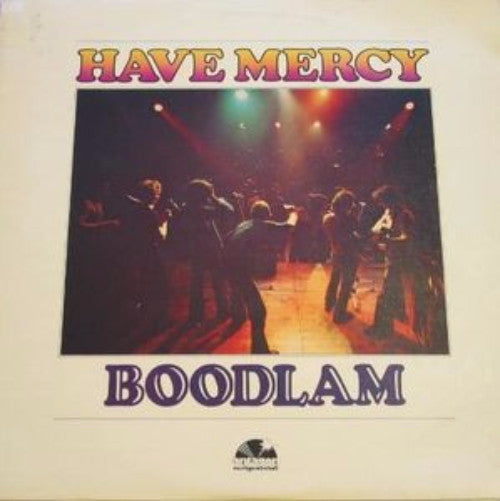 Have Mercy – Boodlam