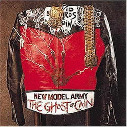 New Model Army – The Ghost Of Cain