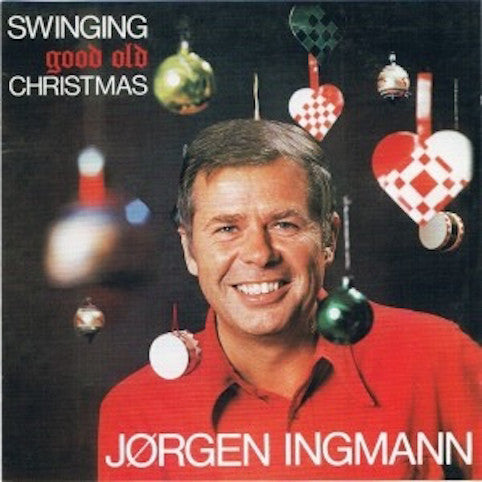 Ingmann, Jørgen – Swinging Good Old Christmas