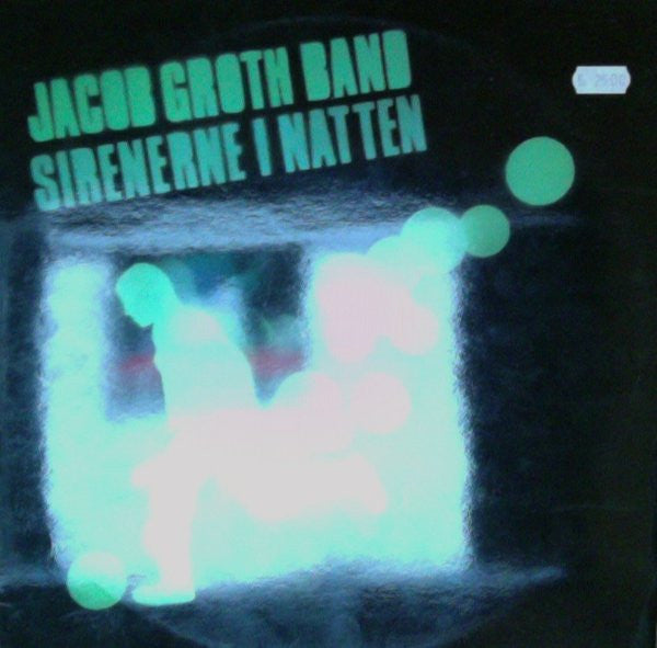 Jacob Groth Band – Sirenerne I Natten