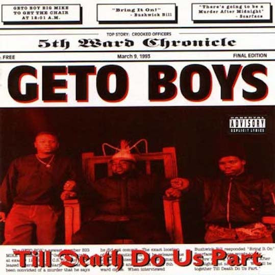 Geto Boys - Till Death Do Us Part