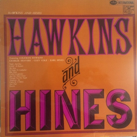 Hawkins, Coleman and Earl Hines – Hawkins And Hines
