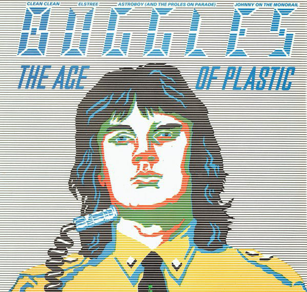 Buggles - The Age Of Plastic