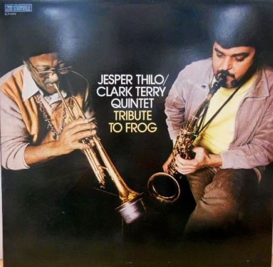 Thilo, Jesper, Clark Terry Quintet – Tribute To Frog