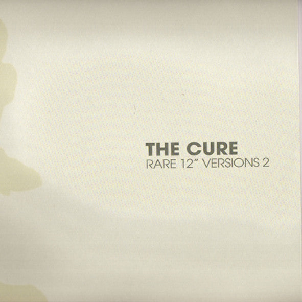 Cure - Rare 12" Versions 2