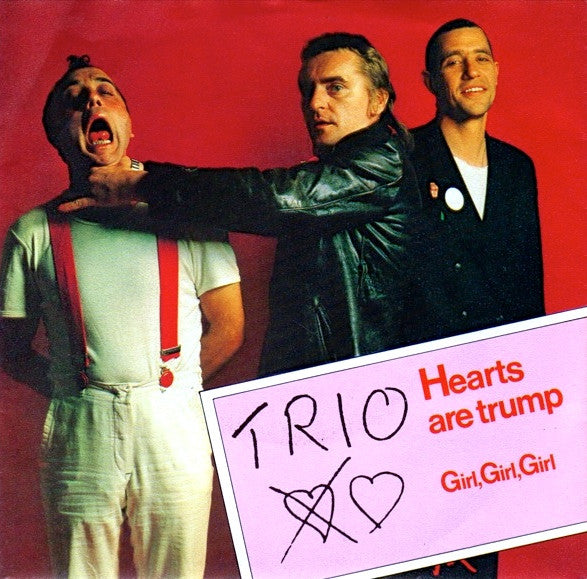 Trio - Hearts Are Trump