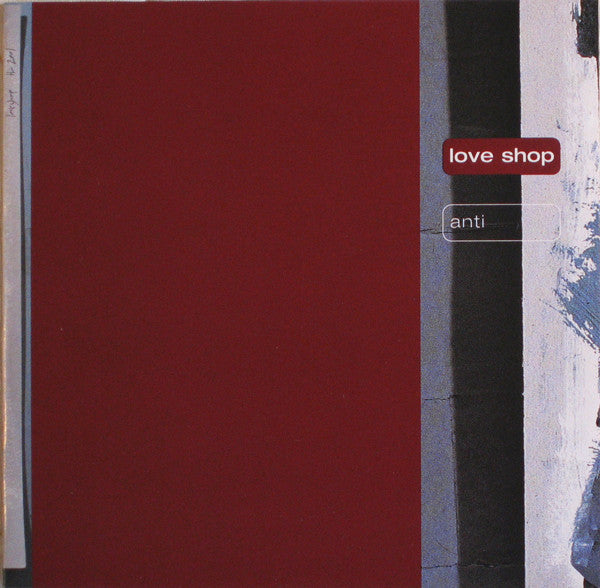 Love Shop – Anti
