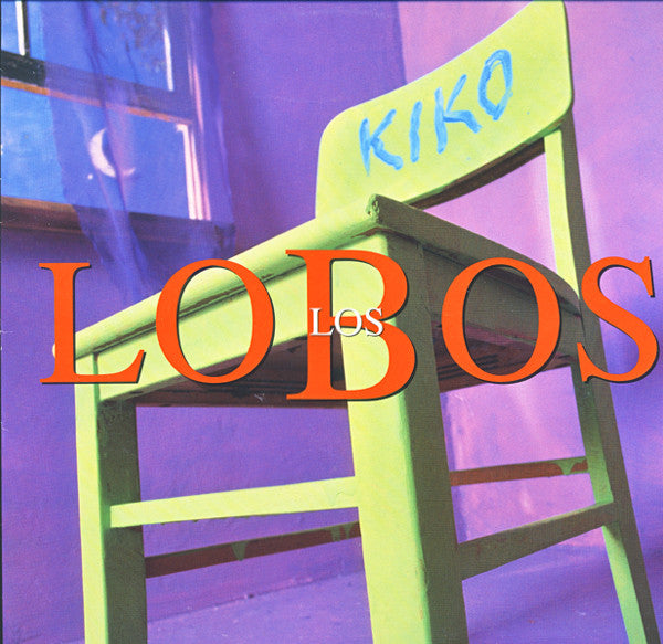 Los Lobos - Kiko