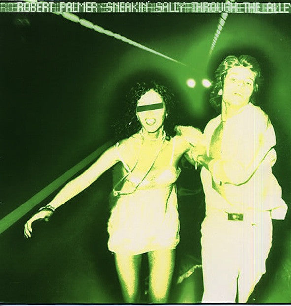 Palmer, Robert - Sneakin' Sally Through The Alley