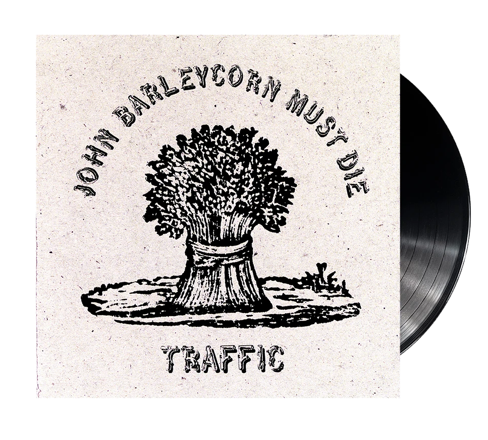 Traffic – John Barleycorn Must Die