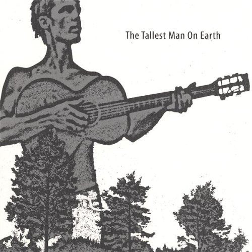 Tallest Man On Earth - Tallest Man On Earth
