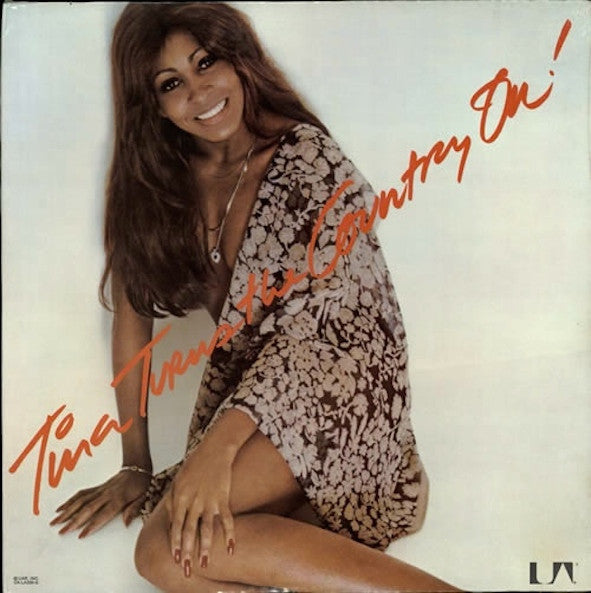 Turner, Tina - Tina Turns The Country On !