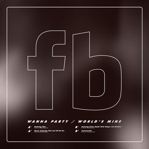 Future Brown - Wanna Party / World's Mine