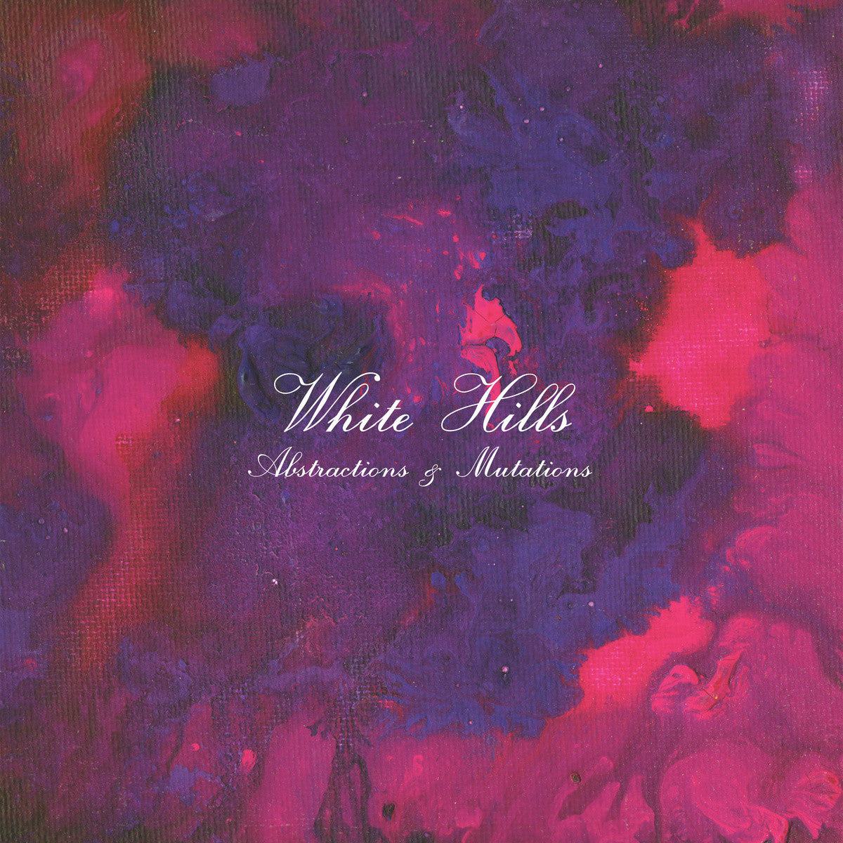 White Hills - Abstractions & Mutations