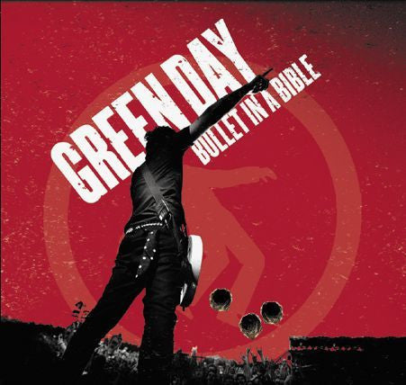 Green Day - Bullet In The Bible.
