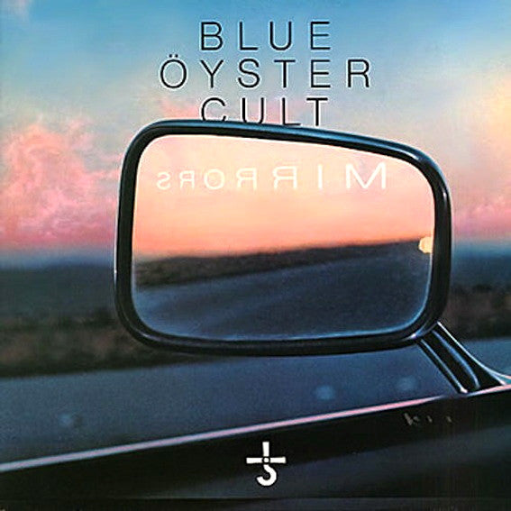 Blue Öyster Cult - Mirrors