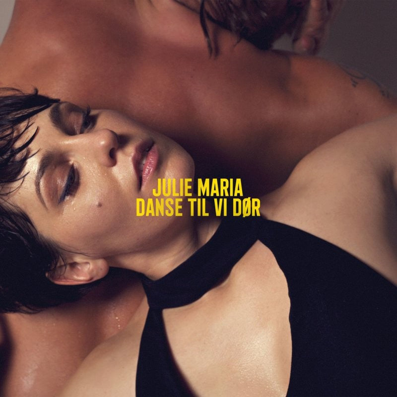Julie Maria - Danse Til Du Dør