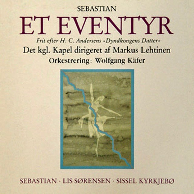 Sebastian & Det Kgl. Kapel – Et Eventyr