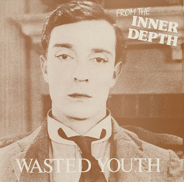 Wasted Youth – From The Inner Depth