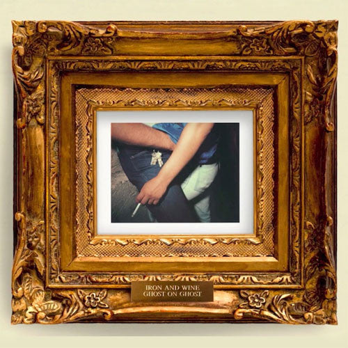 Iron & Wine - Ghost On Ghost